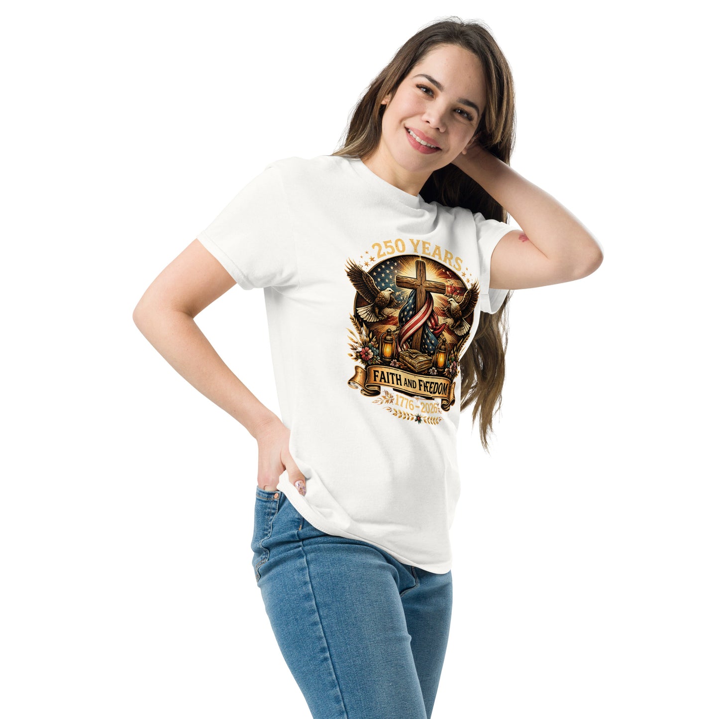 "250 Years Faith and Freedom" T-Shirt