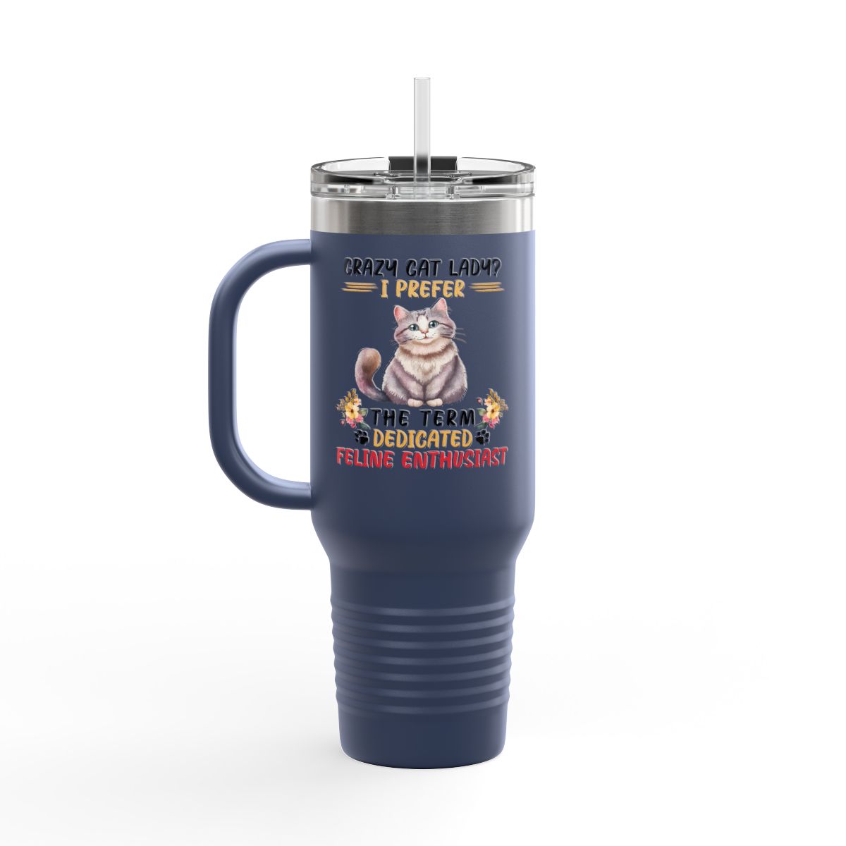 Crazy Cat Lady 40oz Insulated Tumbler