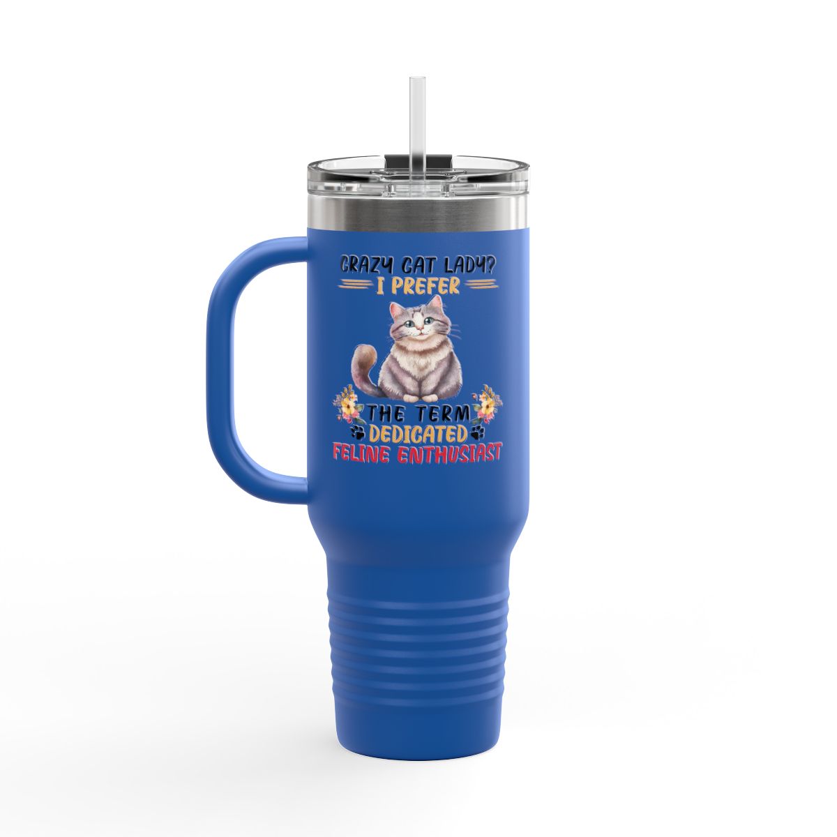 Crazy Cat Lady 40oz Insulated Tumbler