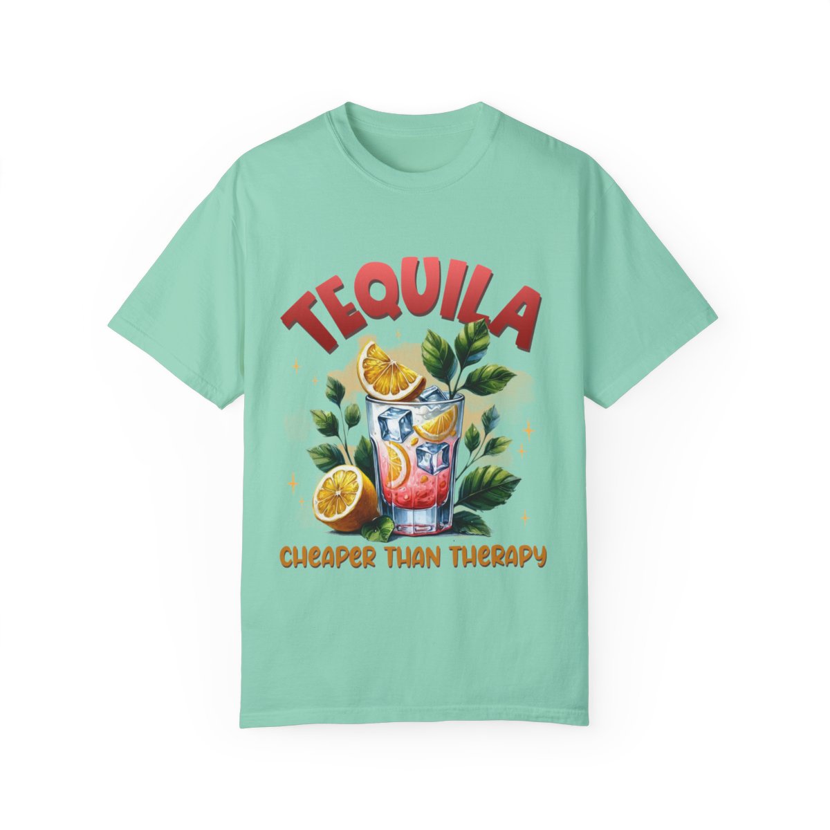 "Tequilla: Cheaper Than Therapy" Unisex T-Shirt
