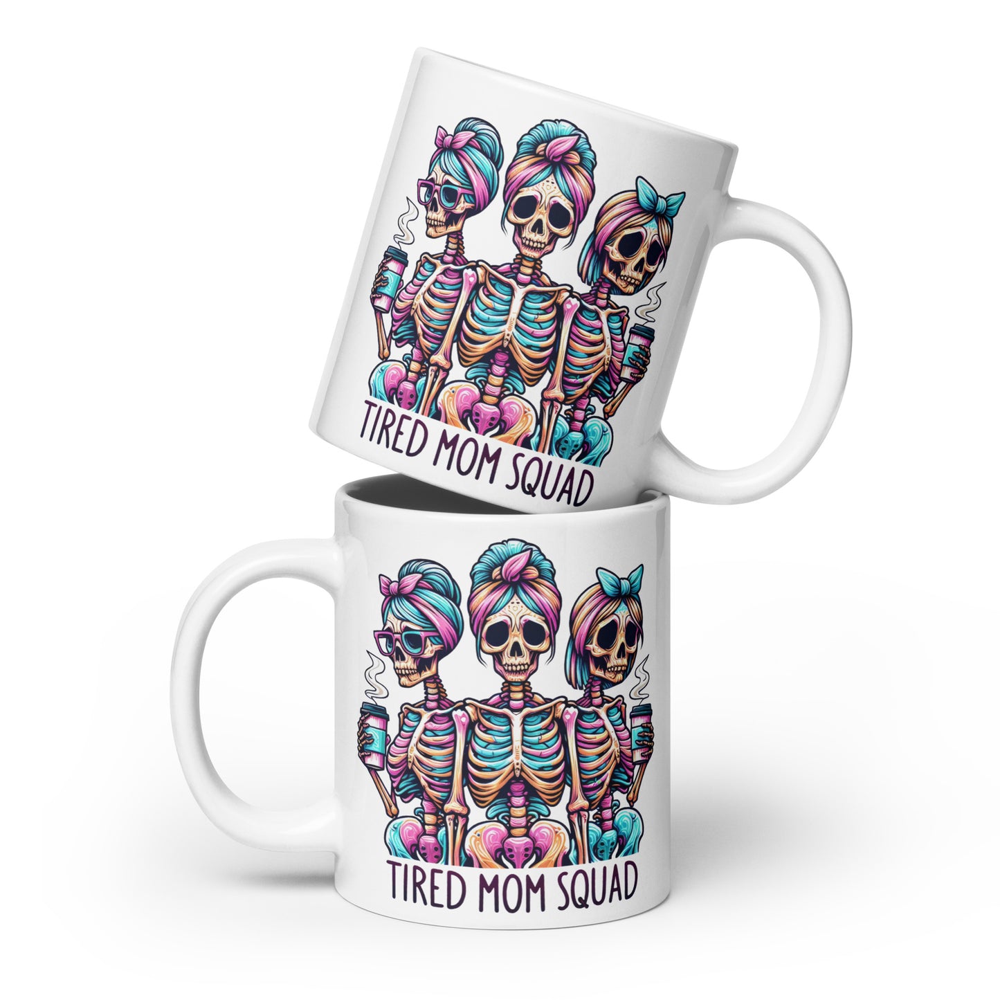 Tired Mom Squad Ceramic Coffee Mug