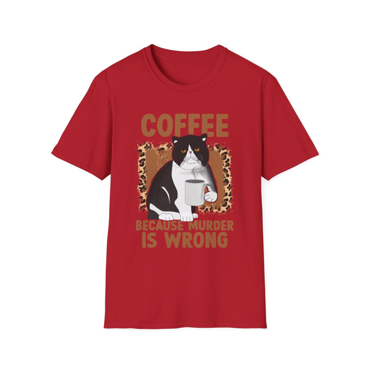 "Coffee Because Murder is Wrong" Unisex T-Shirt