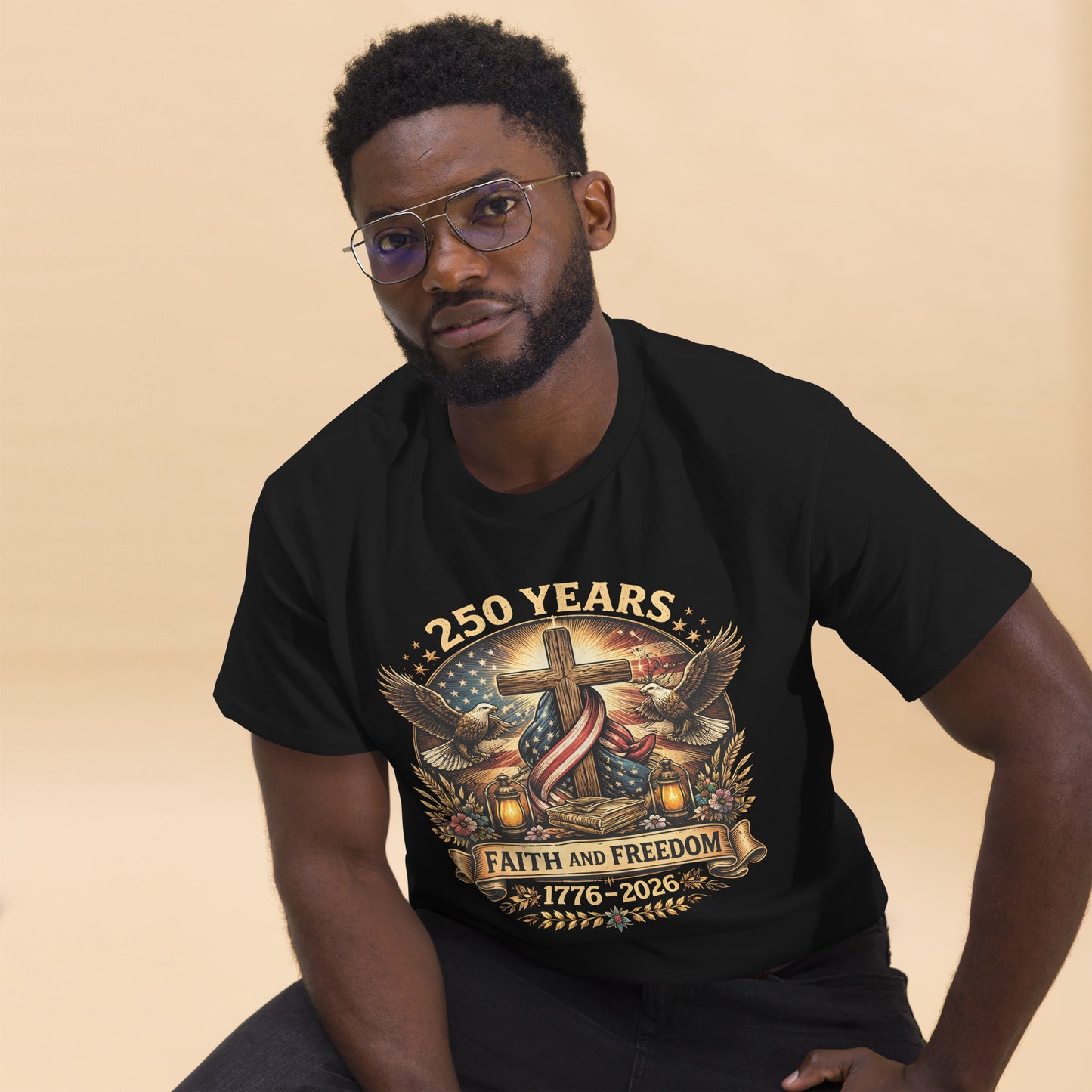 "250 Years Faith and Freedom" T-Shirt