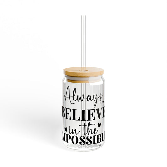 "Always Believe" Glass Tumbler w/Straw