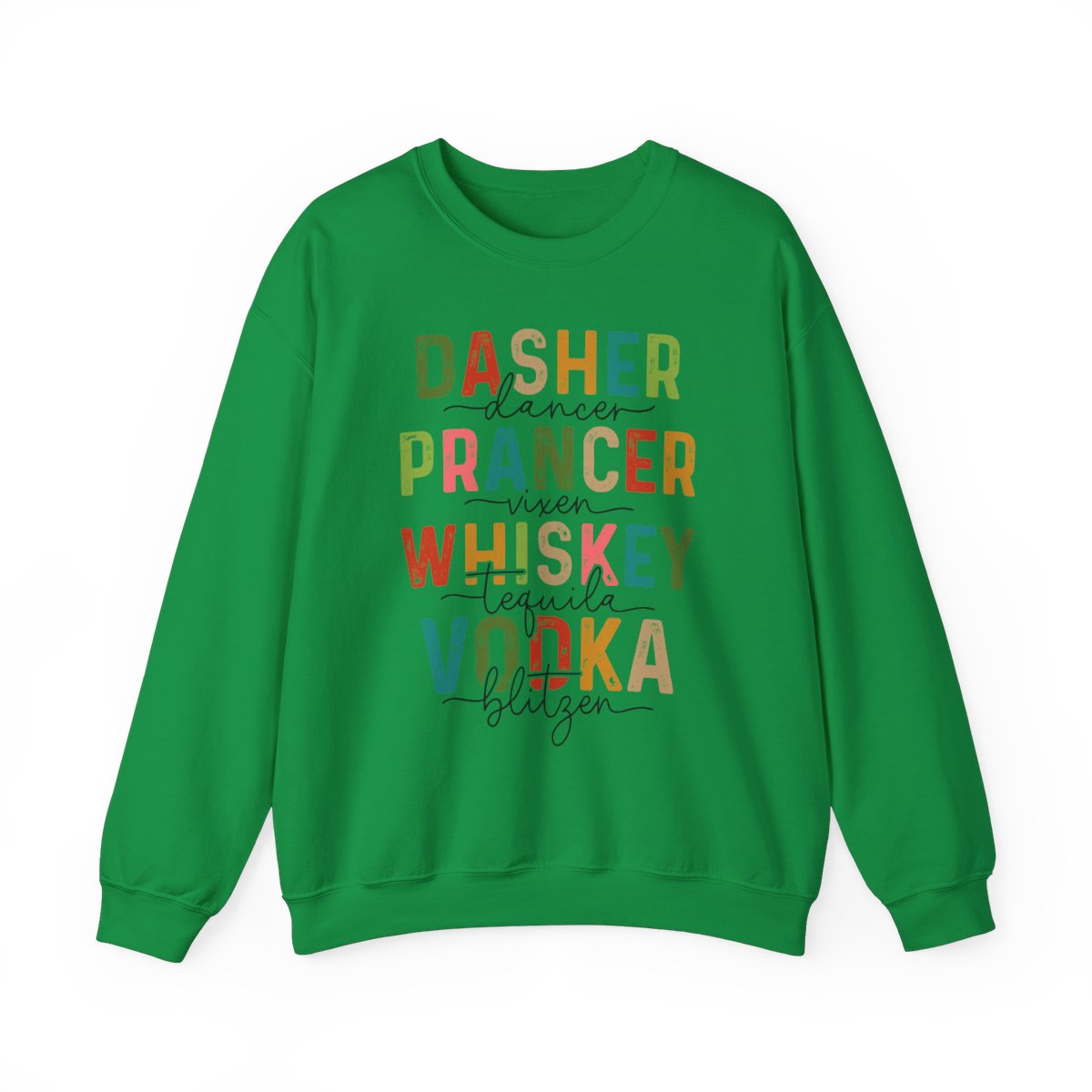 "Dasher Dancer Prancer" Sweatshirt