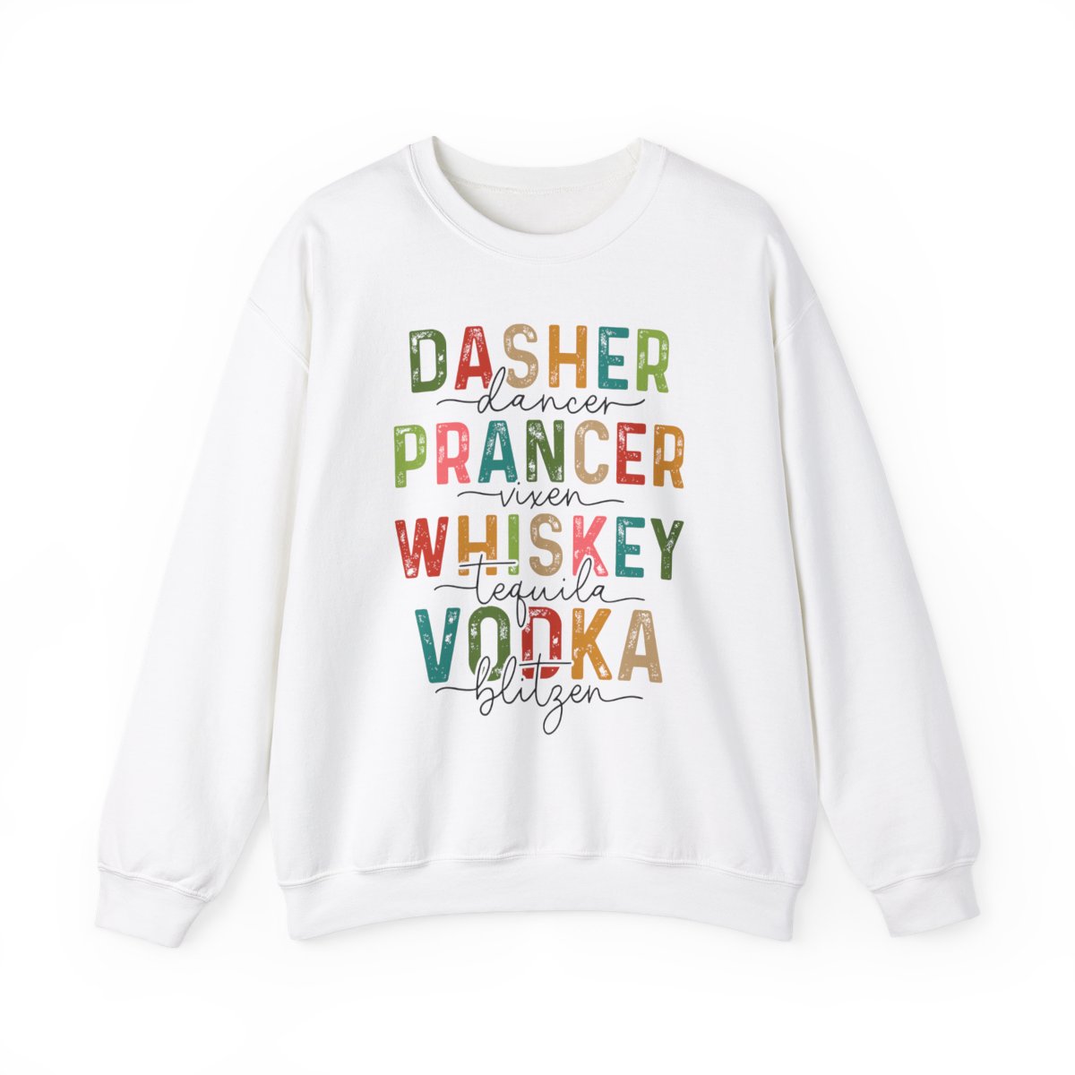 "Dasher Dancer Prancer" Sweatshirt