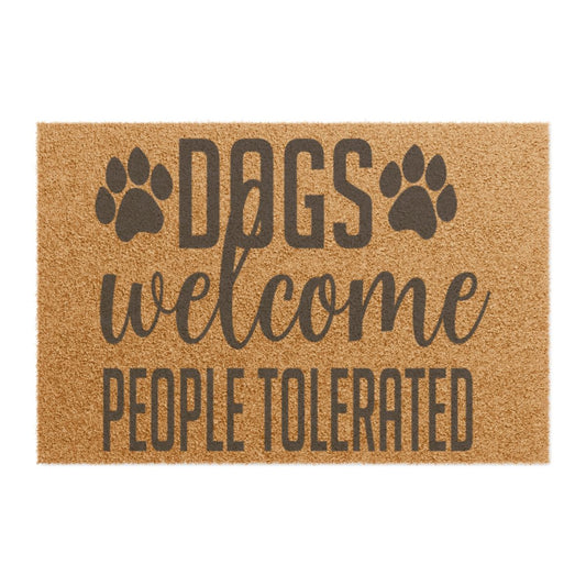 "Dogs Are Welcome" Doormat