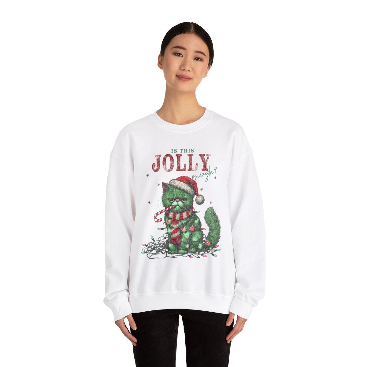 "Is This Jolly Enough?" Holiday Sweatshirt