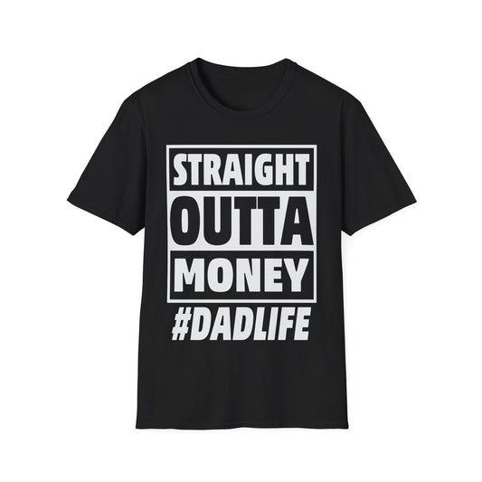 Straight Outta Money T-Shirt