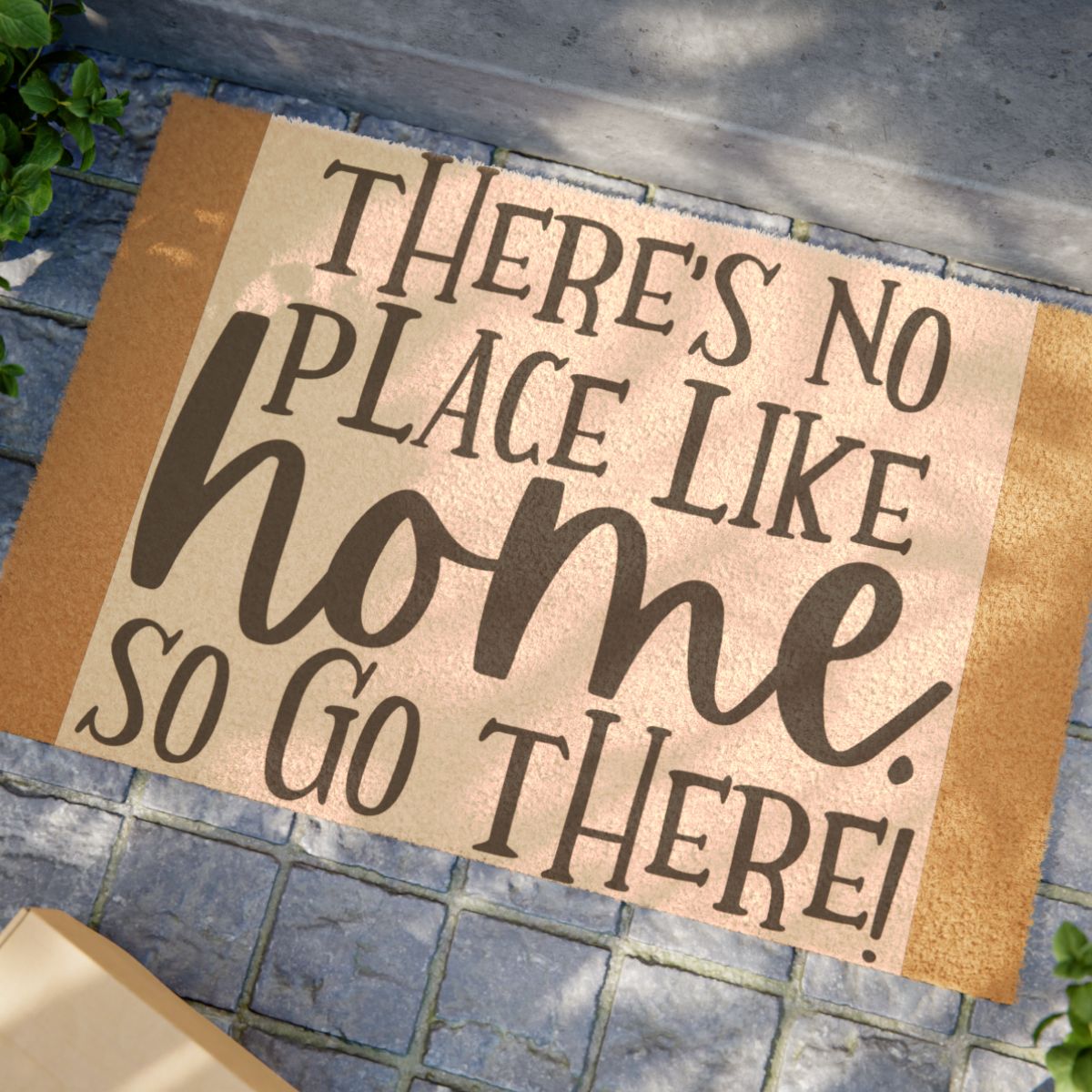 "There's No Place Like Home" Doormat