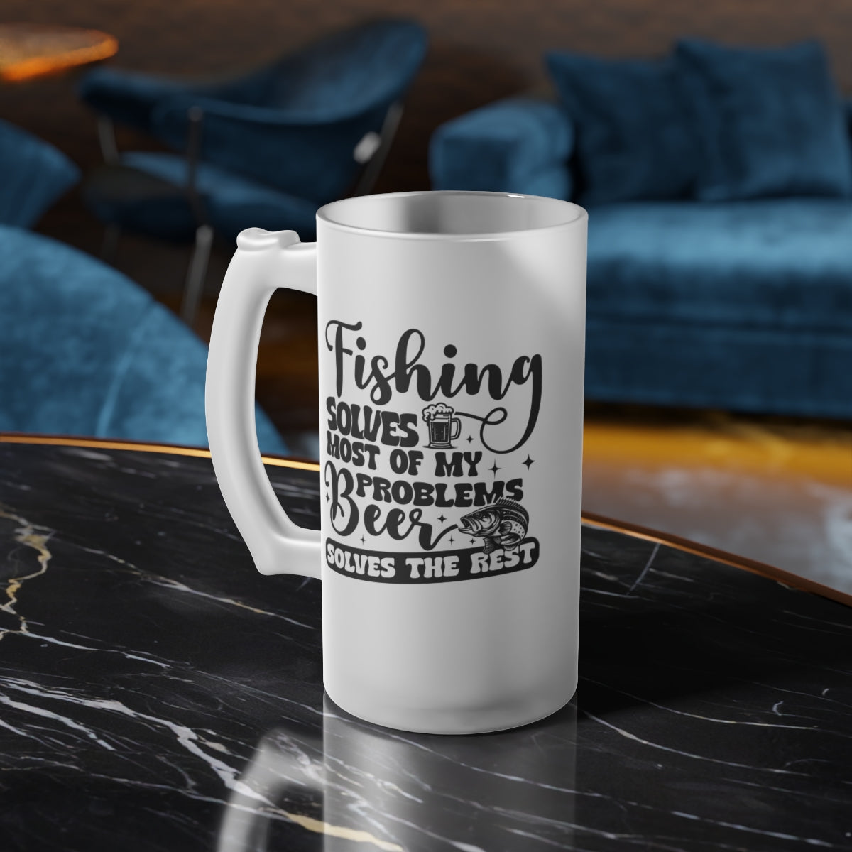 "Fishing Solves Most of my Problems" Frosted Beer Mug