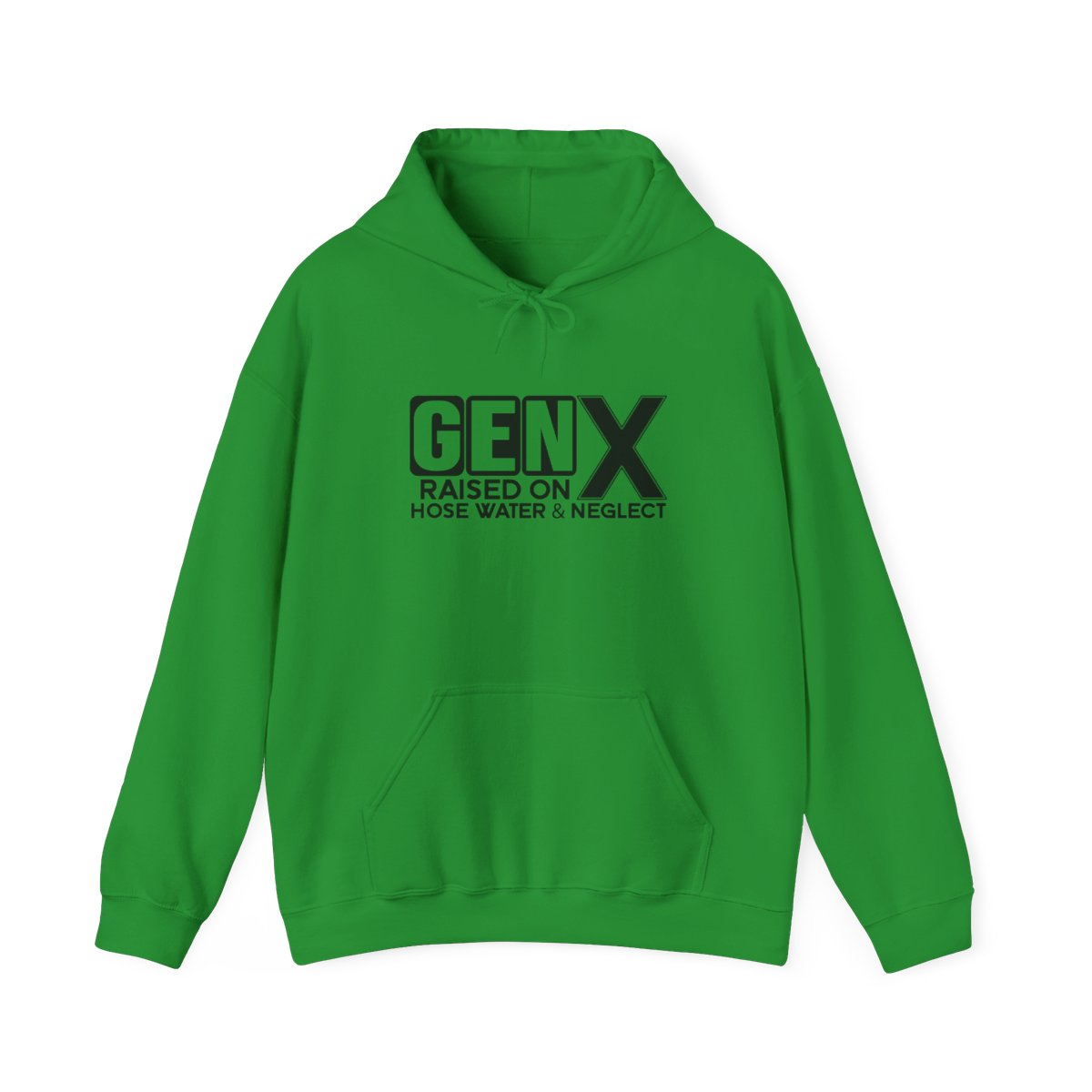 "Gen X Raised on Hose Water and Neglect" Unisex Hoodie