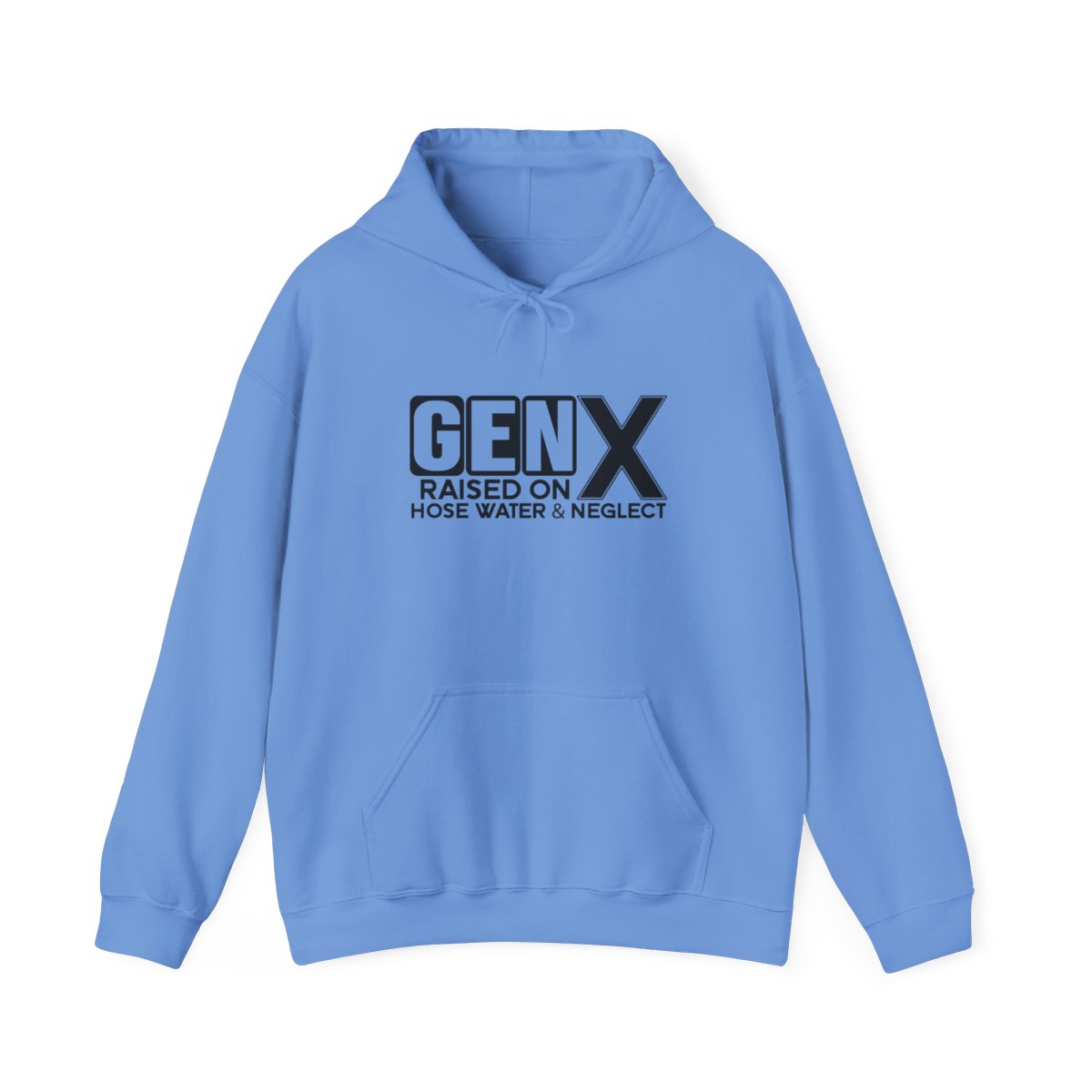 "Gen X Raised on Hose Water and Neglect" Unisex Hoodie