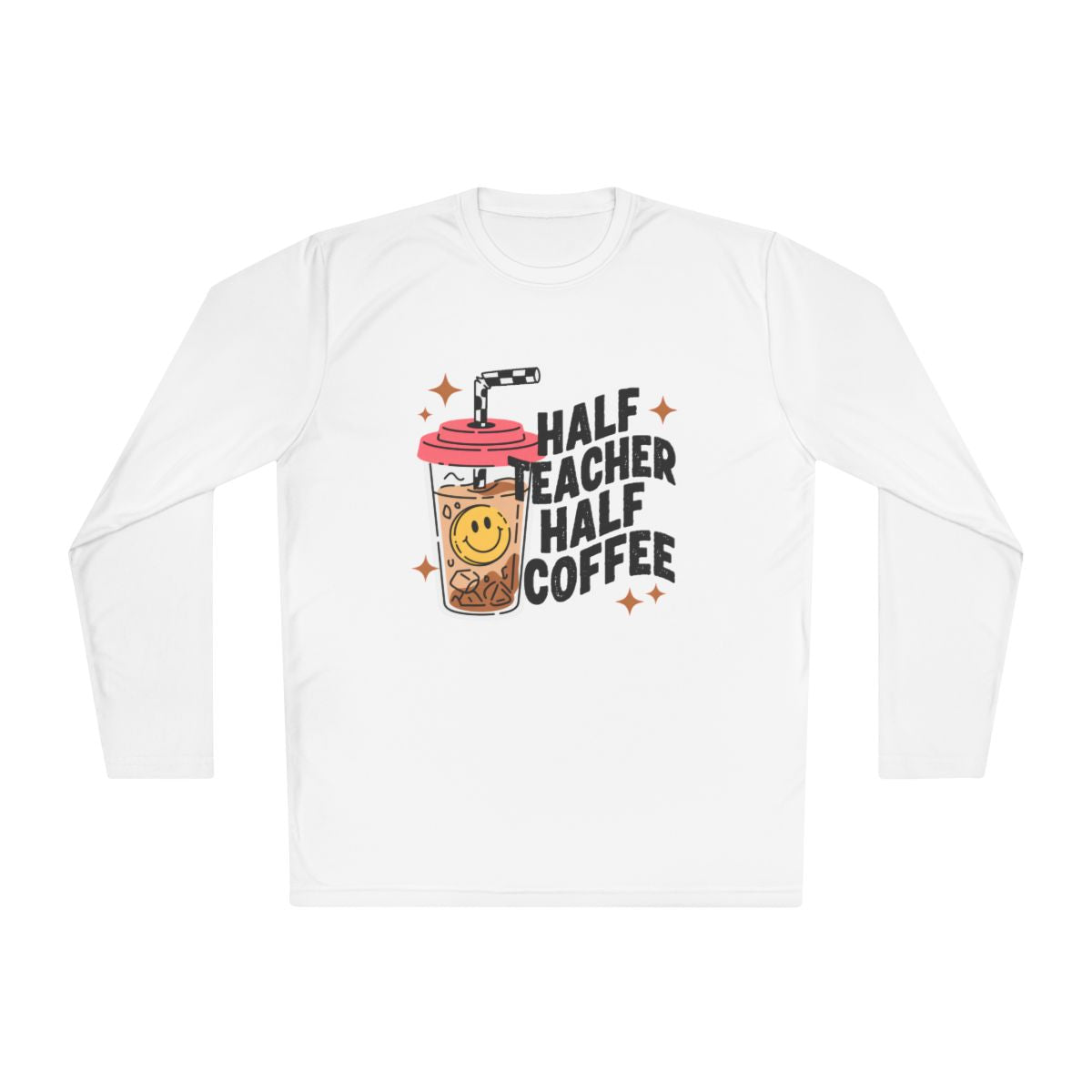 Half Teacher Half Coffee Long Sleeve T-Shirt