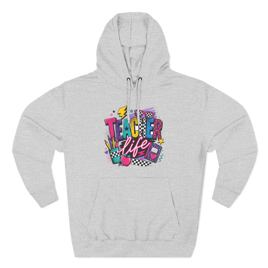 Teacher Life Hoodie