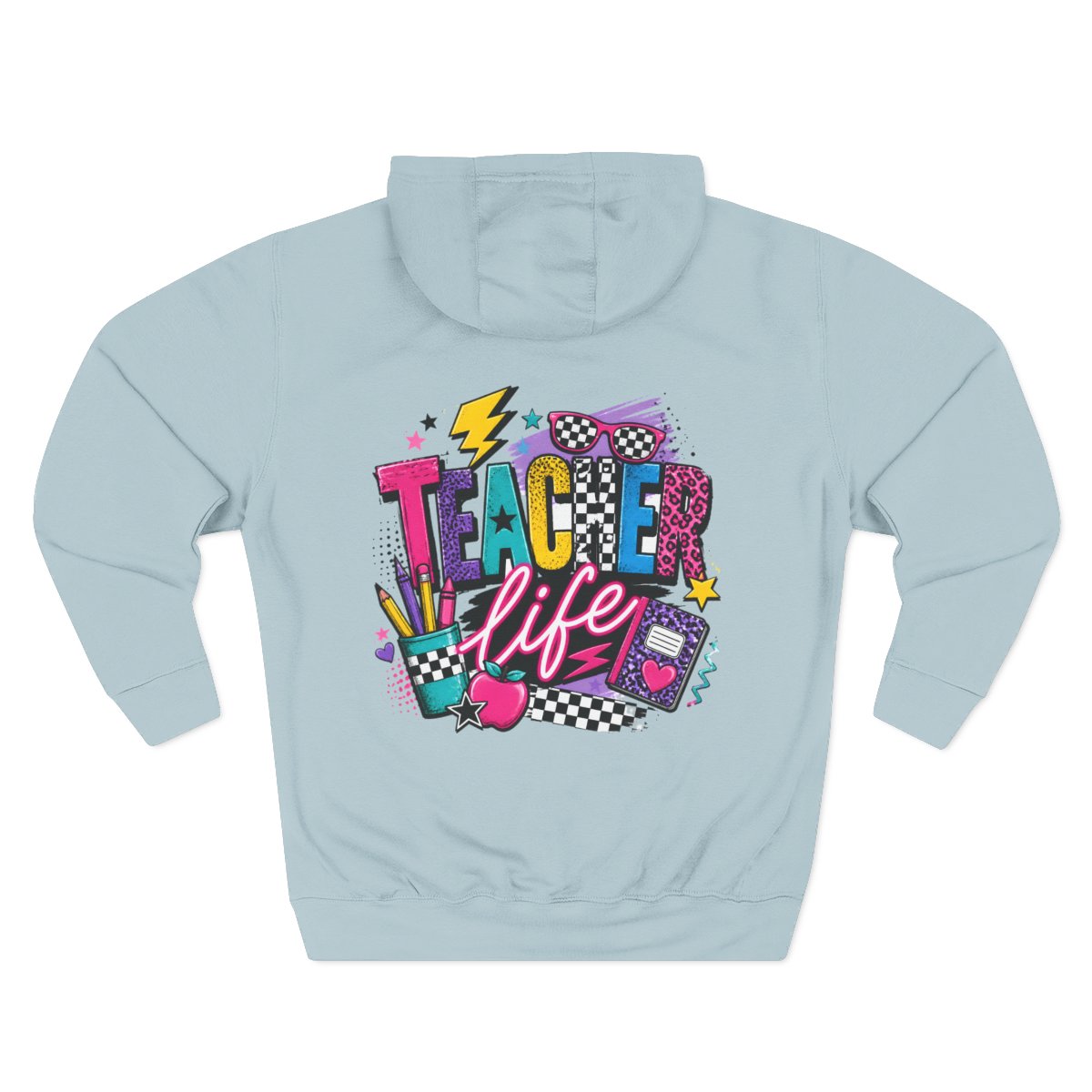 Teacher Life Hoodie