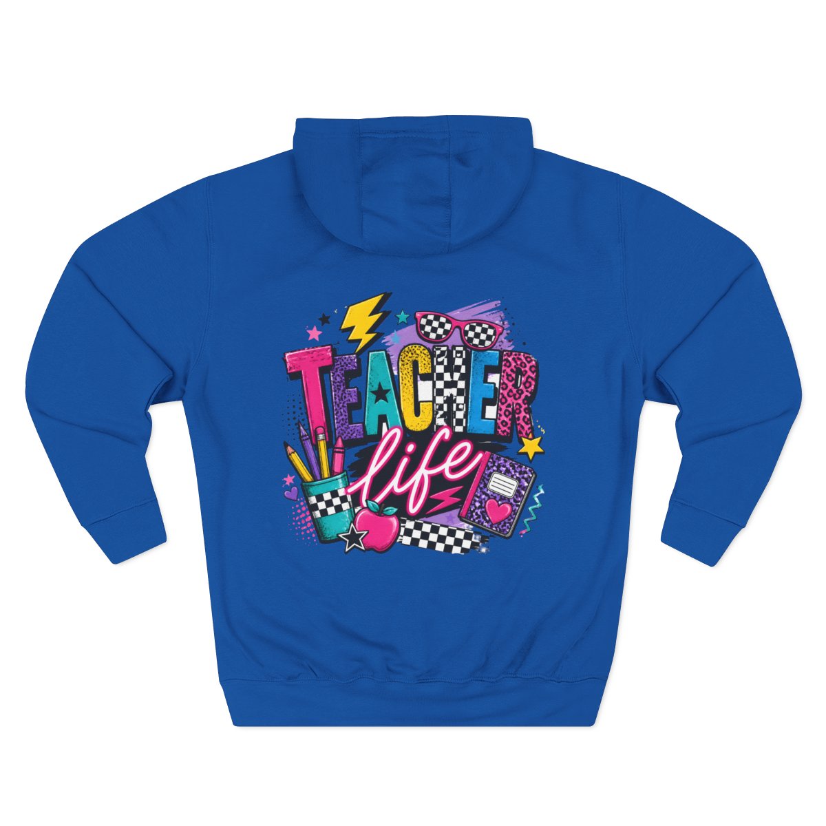 Teacher Life Hoodie