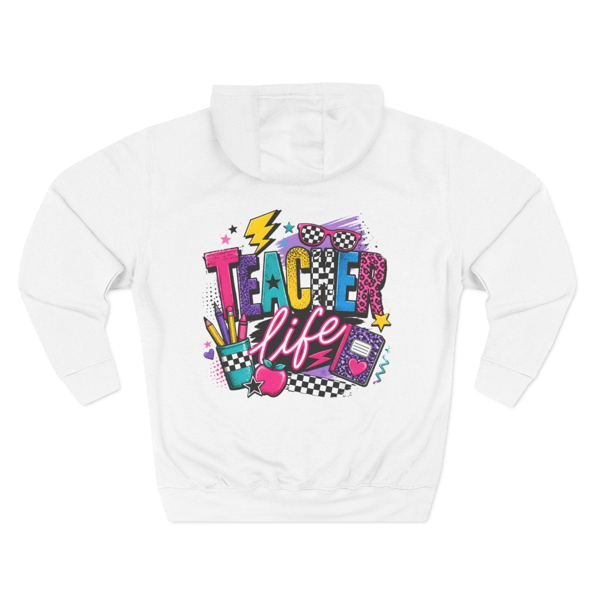 Teacher Life Hoodie